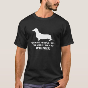 Je mehr ich mein Wetter mag T-Shirt