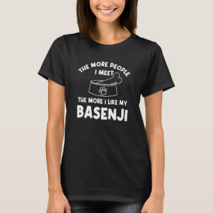 Je mehr Leute ich Basenji Hund Ango Angari treffe T-Shirt