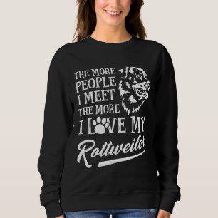 Je mehr Menschen ich treffe, desto mehr Liebe mein Sweatshirt