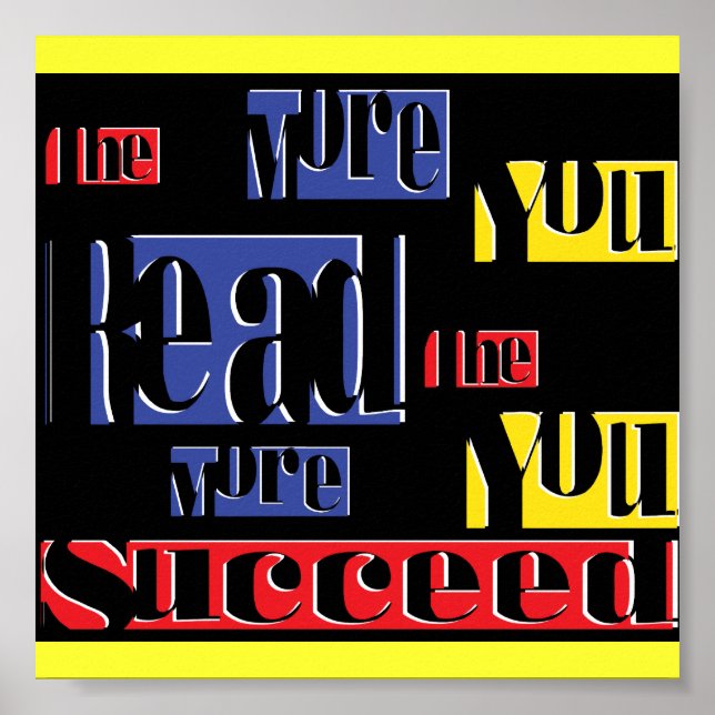 Je mehr Sie lesen, desto erfolgreicher sind Sie Poster (Vorne)