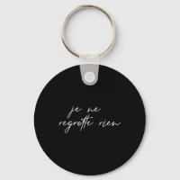 Je Ne Regrette Rien No Regrets France French Sayin