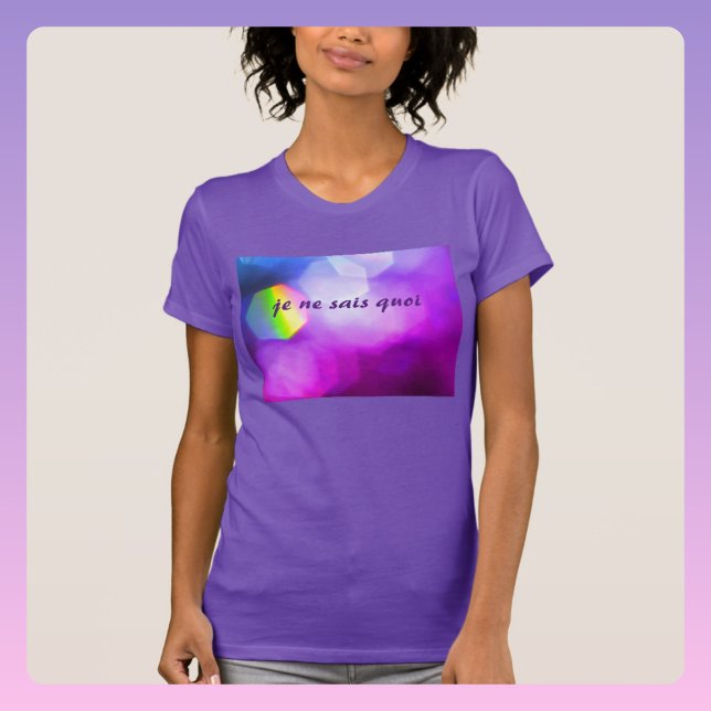 Je Ne Sais Quoi Dazzling Chic T-Shirt (Von Creator hochgeladen)