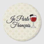 Je Parle Francais spreche ich Französisch Glas-Ber Magnet<br><div class="desc">Ich spreche Liebe Französisch...  Wein. Dieses Design enthält den Text "Je Parle Francais",  der in "Ich spreche Französisch" mit einem Glas Rotwein übersetzt,  der einen kleinen schwarzen Hut trägt. Gutes Geschenk für einen Weinliebhaber mit einem Sinn für Spaß. Was ist dein Lieblingswein aus Frankreich?</div>