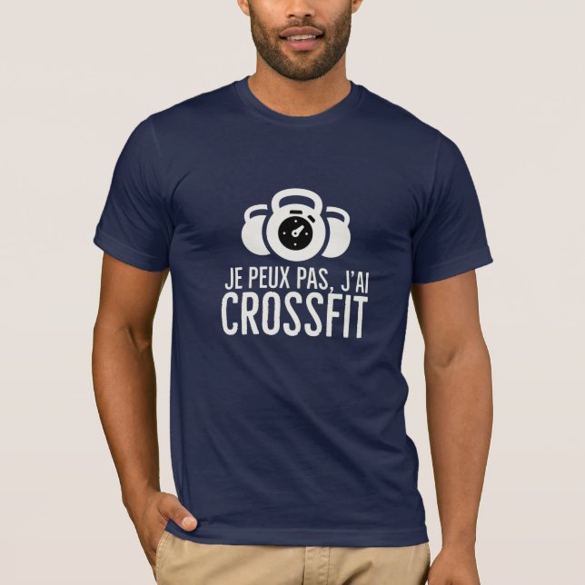 Je peux pas j'ai crossfit T-Shirt (Vorderseite)