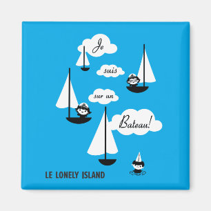 Je suis sur un Bateau! Magnet