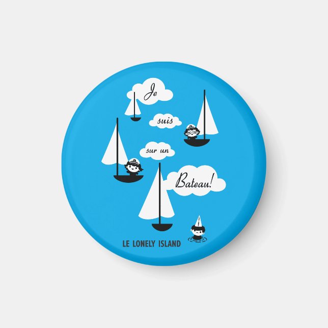 Je suis sur un Bateau! Magnet (Vorne)