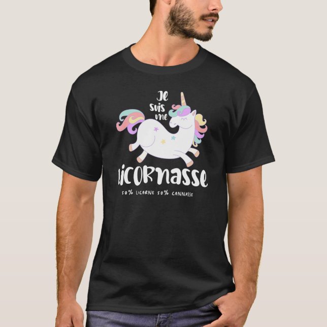 Je suis une licornasse, 50% licorne 50% connasse T-Shirt (Vorderseite)
