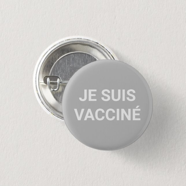 Je suis vacciné, grauweiße französische Sprache Button (Vorne & Hinten)