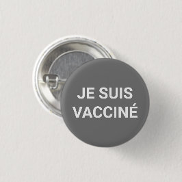 Je suis vacciné, grauweiße französische Sprache Button
