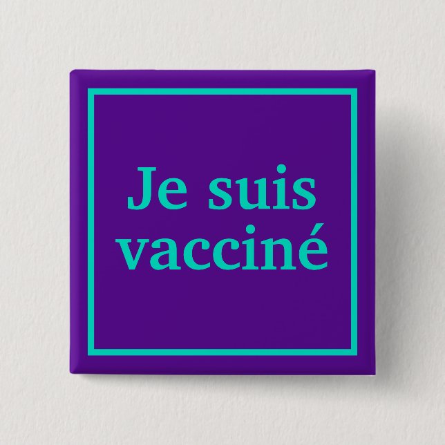 Je suis vacciné (Lila) Französische Sprache Button (Vorderseite)