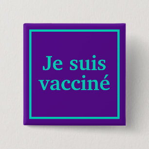 Je suis vacciné (Lila) Französische Sprache Button