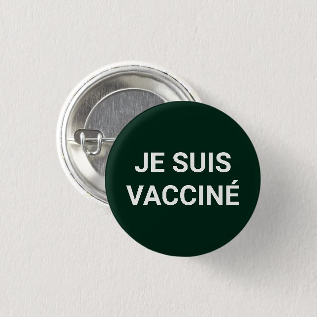 Je suis vacciné, piniengrüne französische Sprache Button (Vorne & Hinten)