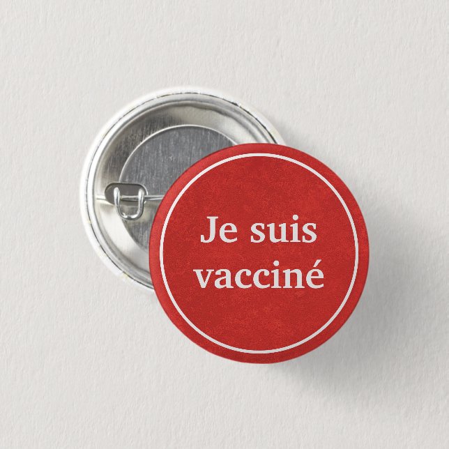 Je suis vacciné (Red) French Language Button (Vorne & Hinten)