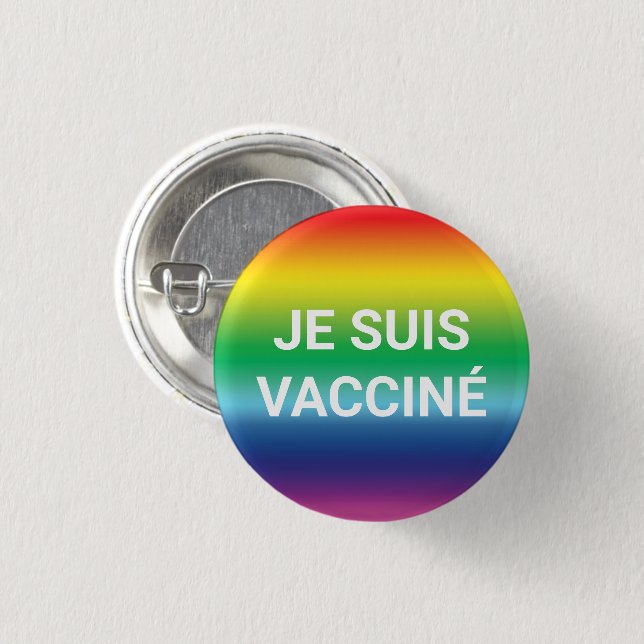 Je suis vacciné Regenbogenstolz auf die französisc Button (Vorne & Hinten)