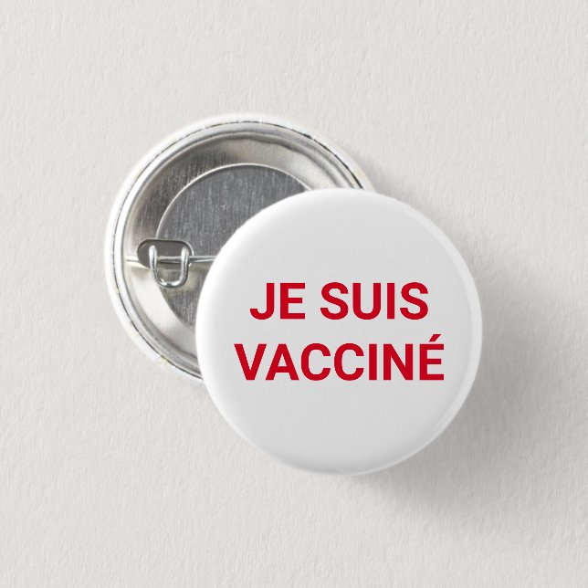 Je suis vacciné, rot-weiße französische Sprache Button (Vorne & Hinten)