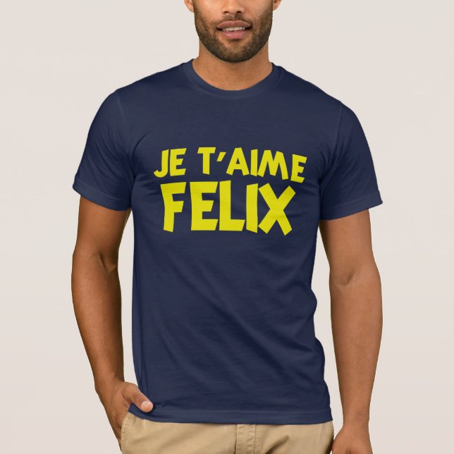 je t'aime felix T-Shirt (Vorderseite)