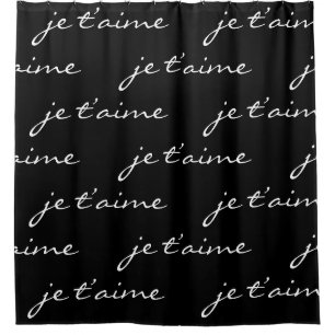 je taime I Liebe Sie in Französisch Chic Black & W Duschvorhang
