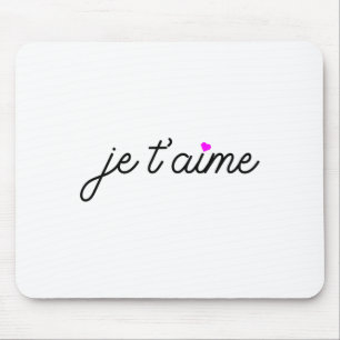 Je Taime I Love You Lustiges Französisch Valentins Mousepad