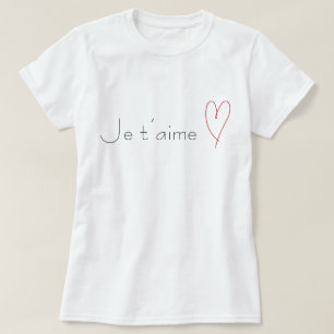 Je taime T-Shirt
