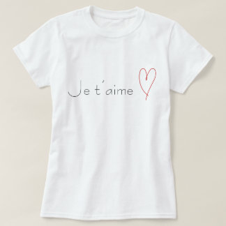 Je taime T-Shirt