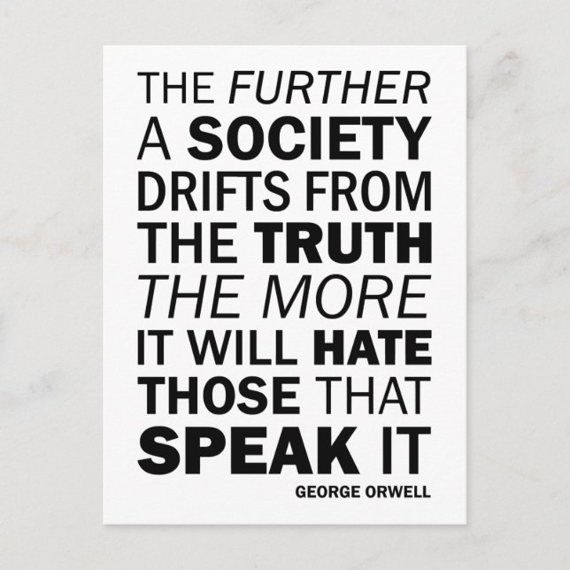 Je weiter eine Gesellschaft von der Wahrheit abwei Postkarte (Vorderseite)