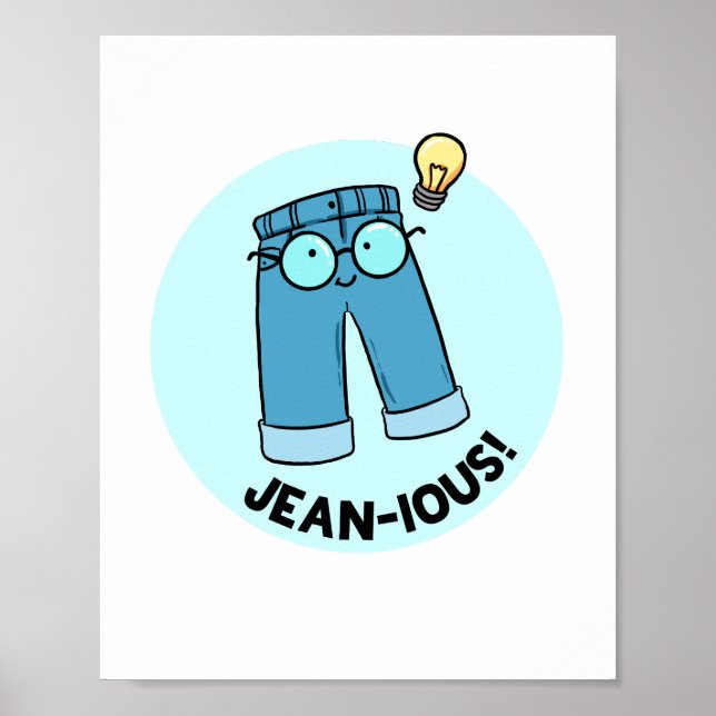 Jean-ious Denim Pants Pun Poster (Vorne)