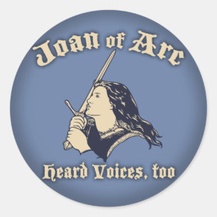 Jeanne d'Arc hörte Stimmen Runder Aufkleber