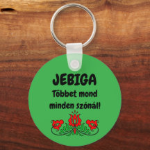 JEBIGA Többet mond minden szónál! zöld kulcstartó!
