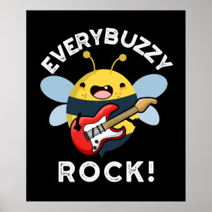 Jede Buzzy Rock Funny Music Biene Pun Dark BG Poster
