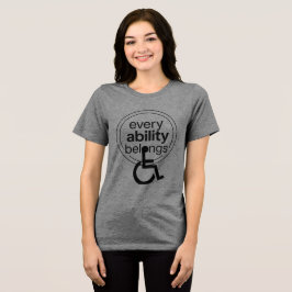 Jede Fähigkeit gehört | Inklusiver Minimalismus Tri-Blend Shirt