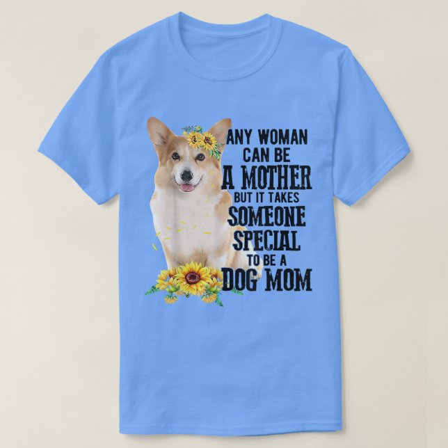 Jede Frau kann eine Mutter sein, die eine korgisch T-Shirt (Design vorne)