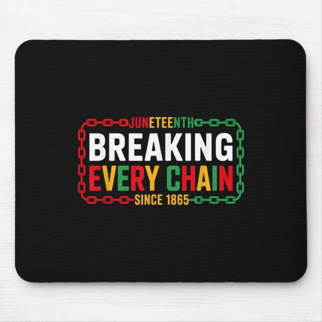 Jede Kette seit 1865 Juneteenth Frauen M Mousepad (Vorne)