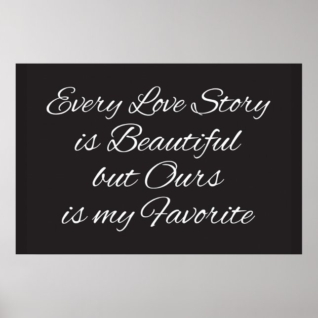 Jede Liebe Geschichte ist ein schönes Plakat (Vorne)