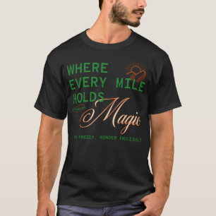 Jede Meile hält Magic Camper Leben - Grün T-Shirt