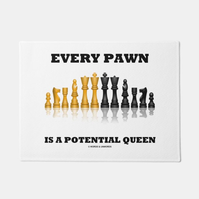 Jede Pawn ist ein potenzieller Queen Schach Sprich Fußmatte (Vorderseite)