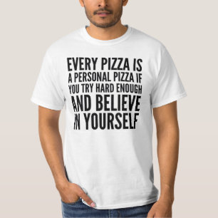JEDE PIZZA IST EIN PERSÖNLICHER PIZZA-T - SHIRT
