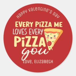 Jede Pizza Me Liebe Niedlich Valentinstag Rot Runder Aufkleber