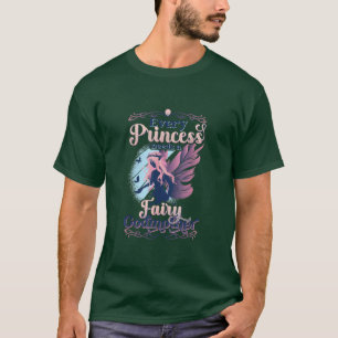 Jede Prinzessin braucht eine leidenschaftliche Mut T-Shirt