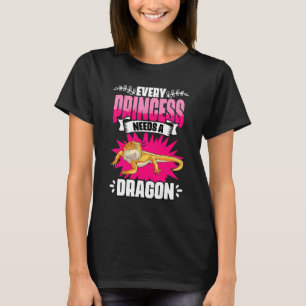 Jede Prinzessin braucht einen Drachen Bartagame T-Shirt