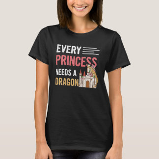 Jede Prinzessin braucht einen Drachen T-Shirt