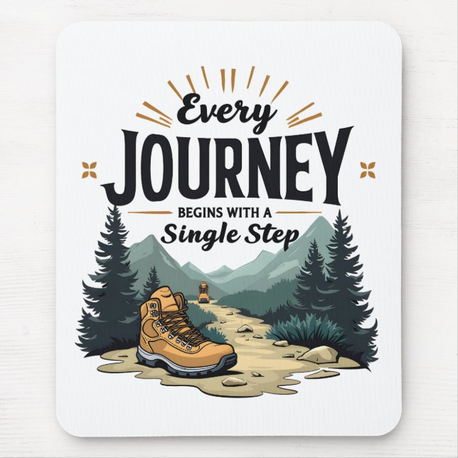 Jede Reise beginnt mit einer Single-Treppe wandern Mousepad (Vorne)
