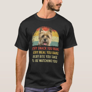 Jede Snack, die Sie machen Cairn Terrier Hund Mama T-Shirt