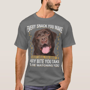 Jede Snack, die Sie machen Funny Chocolate Labrado T-Shirt
