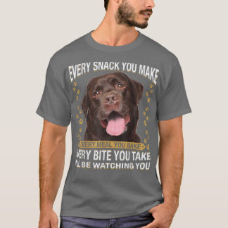 Jede Snack, die Sie machen Funny Chocolate Labrado T-Shirt