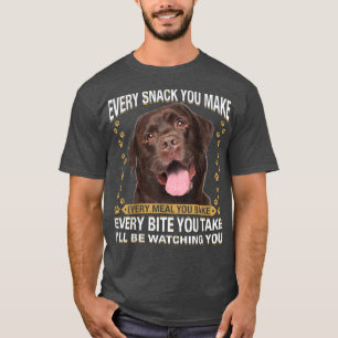 Jede Snack, die Sie machen Funny Chocolate Labrado T-Shirt