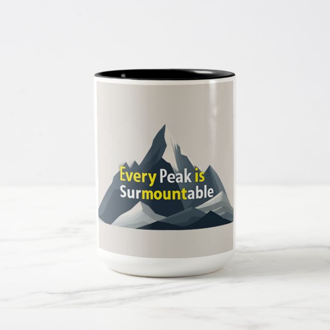 Jede Spitze ist überwindbar Zweifarbige Tasse (Mittel)