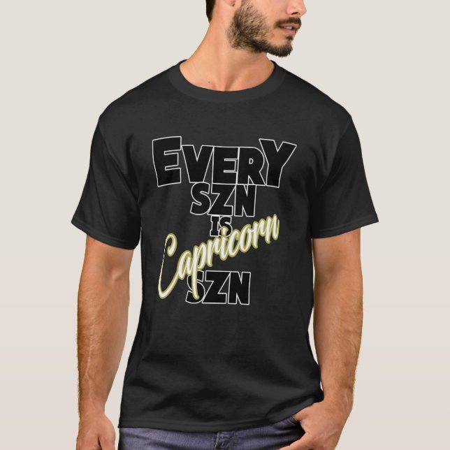 Jede SZN ist CAPRICORN SZN T-Shirt (Vorderseite)