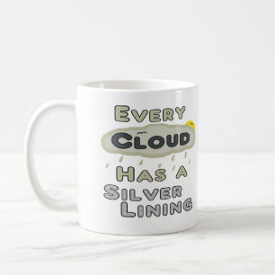 Jede Wolke hat eine silberne Färbung Kaffeetasse