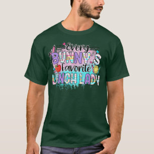 Jeden Bunny's Lieblings-Lunch Lady-Lehrer T-Shirt