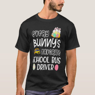 Jeden Bunny's Lieblings-Schulbusfahrer Ostern D T-Shirt